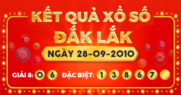 Kết quả xổ số Đắk Lắk ngày 28/9/2010