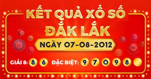 Kết quả xổ số Đắk Lắk ngày 7/8/2012